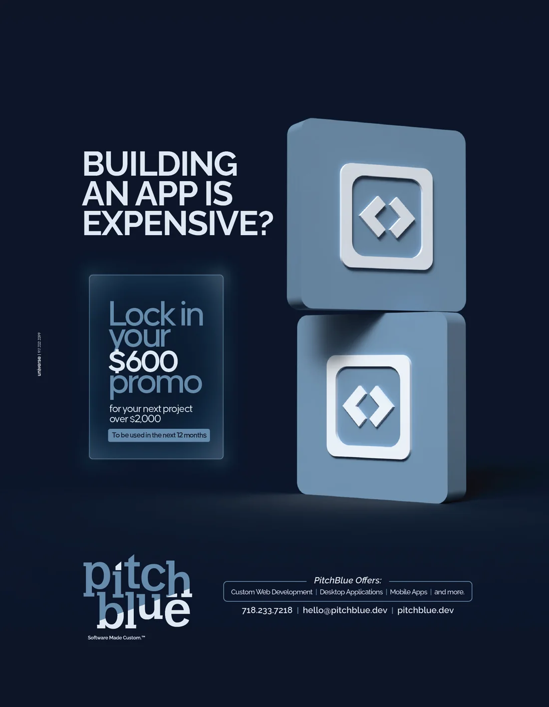 Pitch Blue ad: Building an app is expensive? Lock in your $600 promo